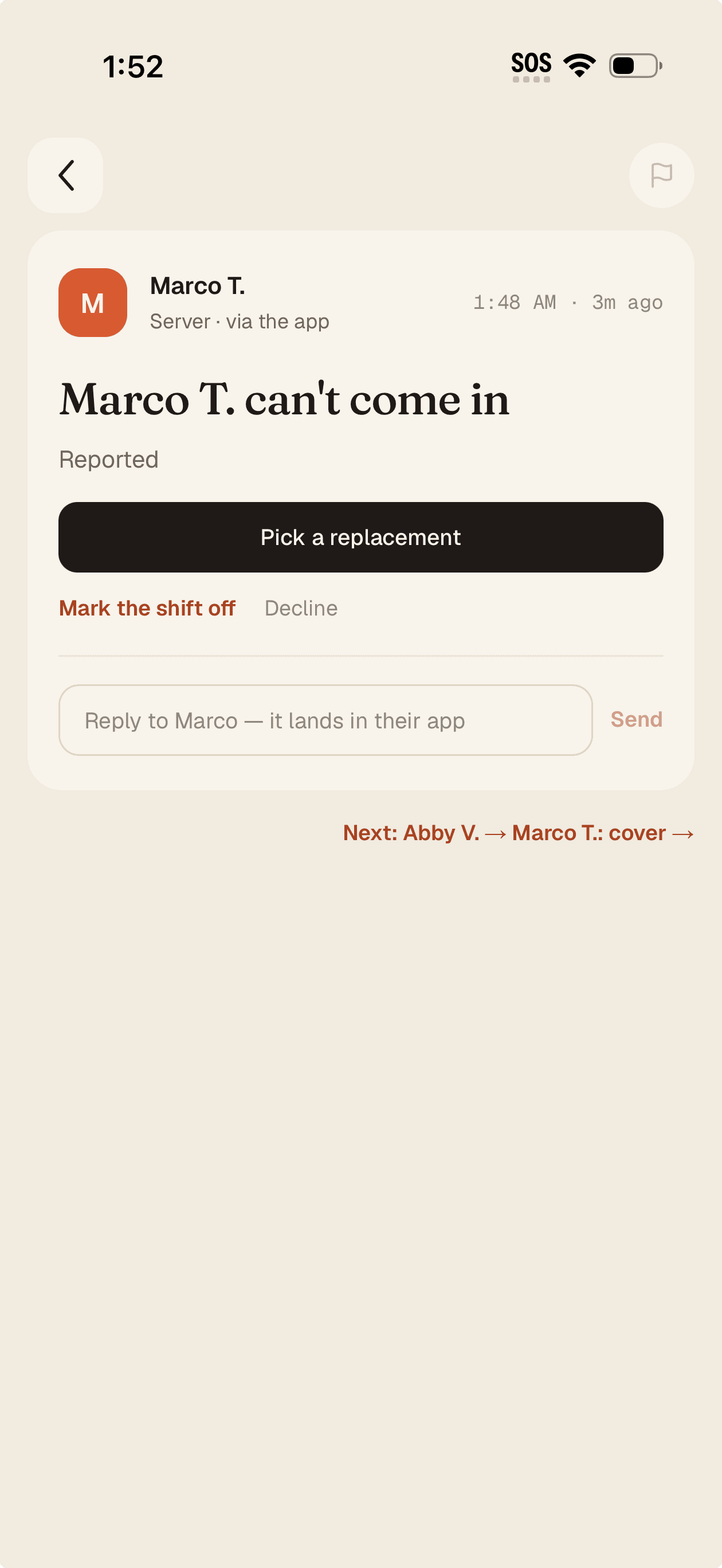 A can't-come-in as a letter — pick a replacement, mark the shift off, or decline